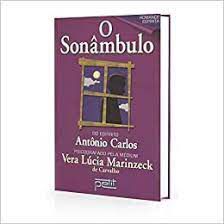 Livro Sonâmbulo, o Autor Carvalho, Vera Lúcia Marinzeck de (2004) [usado]