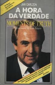 Livro Hora da Verdade - o Clássico sobre Liderança que Revolucionou a Administração de Empresas Autor Carlzon, Jan (1992) [usado]