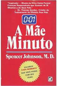 Livro Mãe Minuto, a Autor Johnson, Spencer [usado]