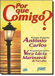 Livro por que Comigo? Autor Carvalho, Vera Lúcia Marinzeck de (2006) [usado]