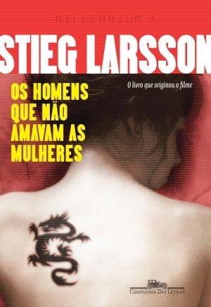 Livro Homens que Não Amavam as Mulheres, os Autor Larsson, Stieg (2008) [usado]