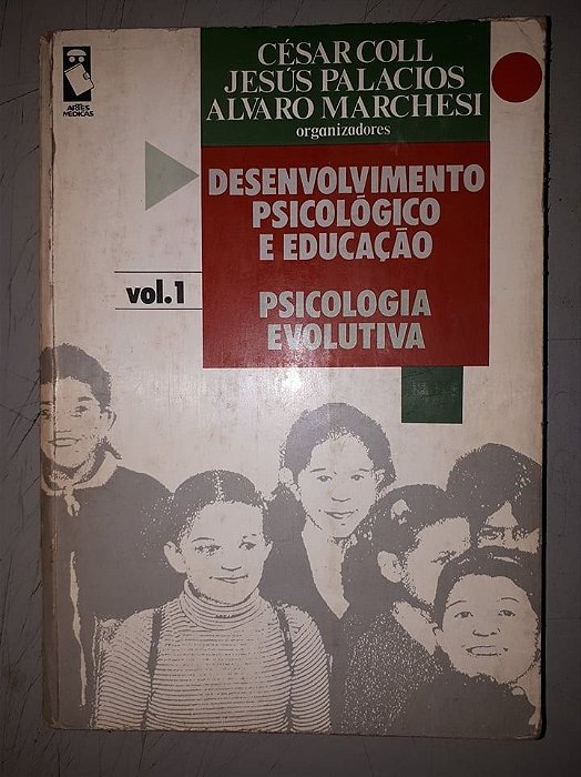 Livro Desenvolvimento Psicologico e Educaçao - 3 Volumes Autor Coll, César (1995) [usado]