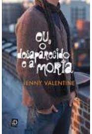 Livro Eu, o Desaparecido e a Morta Autor Valentine, Jenny [seminovo]