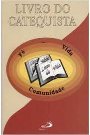 Livro Livro do Catequista : Fé, Vida, Comunidade Autor Desconhecido (1994) [usado]