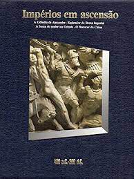 Livro Impérios em Ascensão - História em Revista 400 A.c - 200 D.c. Autor Autor Desconhecido [usado]