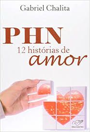 Livro Phn 12 Histórias de Amor Autor Chalita, Gabriel (2010) [usado]