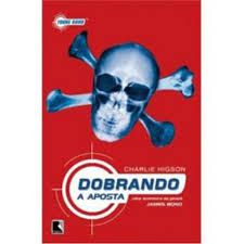 Livro Dobrando a Aposta - Uma Aventura do Jovem James Bond Autor Higson, Charlie (2008) [usado]