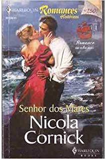 Livro Harlequin Romances Nº 51 - Senhor dos Mares Autor Nicola Cornick (2008) [usado]