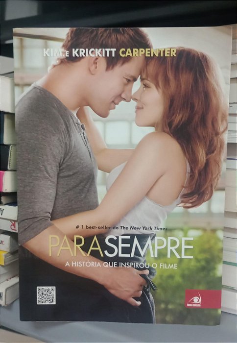 Livro para Sempre - a História que Inspirou o Filme Autor Carpenter, Kim e Krickitt (2014) [seminovo]