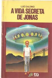 Livro Vida Secreta de Jonas, a (série Vaga-lume) Autor Galdino, Luiz (1991) [usado]