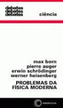 Livro Problemas da Física Moderna Autor Born, Max (1990) [usado]