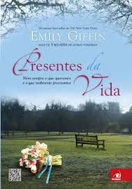 Livro Presentes da Vida Autor Giffin, Emily (2011) [usado]