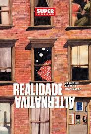 Livro Realidade Alternativa : 24 Contos Além da Imaginação Autor Vários Autores (2018) [usado]