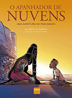 Gibi o Apanhador de Nuvens - Uma Aventura no Pais de Dogon Autor Beka e Marko (2013) [usado]