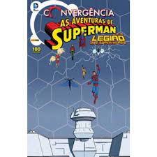 Gibi as Aventuras de Superman e a Legião dos Super-heróis Nº 01 - Convergência Autor as Aventuras de Superman e a Legião dos Super-heróis (2016) [usado]