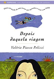 Livro Depois Daquela Viagem Autor Polizzi, Valéria Piassa (1998) [usado]