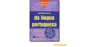 Livro Minidicionário da Língua Portuguesa Autor Bueno, Silveira (2007) [usado]