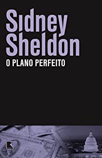 Livro o Plano Perfeito Autor Sheldon, Sidney (2013) [usado]