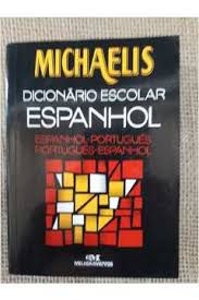 Livro Michaelis: Dicionário Escolar Espanhol - Espanhol-portugues/portugues Espanhol Autor Pereira ,helena (2002) [usado]