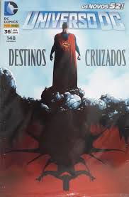 Gibi Universo Dc Nº 36 - Novos 52 Autor Destinos Cruzados (2015) [usado]