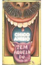 Livro Tem Aquela Do... Autor Anísio, Chico (1978) [usado]