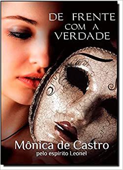 Livro de Frente com a Verdade Autor Castro, Mônica de (2011) [usado]