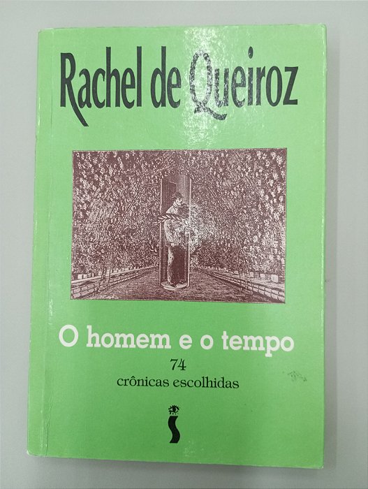 Livro o Homem e o Tempo Autor Queiroz, Rachel (1995) [usado]
