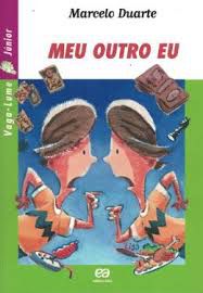 Livro Meu Outro Eu ( Série Vaga-lume Júnior) Autor Duarte, Marcelo (2021) [seminovo]