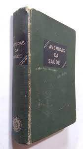 Livro Avenidas da Saúde Autor Shryock, Haroldo (1958) [usado]