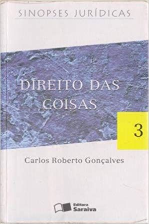 Livro Sinopses Jurídicas 3 - Direito das Coisas Autor Gonçalves, Carlos Roberto (1997) [usado]