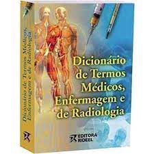 Livro Dicionário de Termos Médicos, Enfermagem e Radiologia Autor Guimarães, Org. Deocleciano Torrieri (2008) [usado]