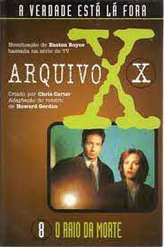 Livro Arquivo X 8 - o Raio da Morte Autor Vários Autores (1997) [usado]