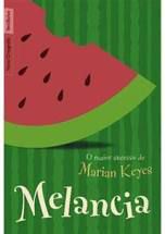 Livro Melancia Autor Keyes, Marian (2009) [usado]