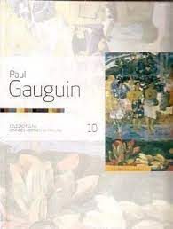Livro Paul Gauguin 10 - Coleção Folha Grandes Mestres da Pintura Autor Folha (2007) [usado]