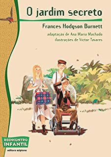 Livro o Jardim Secreto (reencontro Infantil) Autor Burnett, Frances Hodgson (2021) [usado]