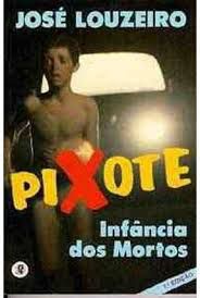 Livro Pixote: Infância dos Mortos Autor Louzeiro, José (1992) [usado]
