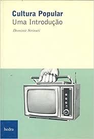 Livro Cultura Popular: Uma Introdução Autor Strinati, Dominic (1999) [usado]