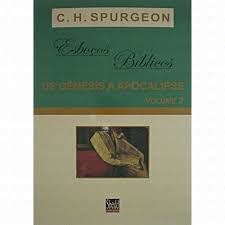 Livro Esboços Bíblicos: de Gênesis a Apocalipse Vol. 2 Autor Spurgeon, C. H. (2007) [usado]