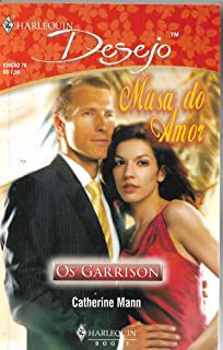 Livro Harlequin Desejo Nº 78 - Musa do Amor Autor Mann, Catherine (2008) [usado]