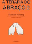 Livro Terapia do Abraço 2, a Autor Keating, Kathleen (1987) [usado]