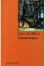 Livro Homem Suspenso, o Autor Melo, João de (1996) [usado]