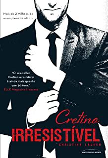 Livro Cretino Irresistível Autor Lauren, Christina (2013) [usado]