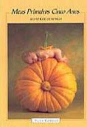 Livro Meus Primeiros Cinco Anos Autor Geddes, Anne (1997) [usado]