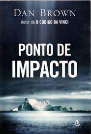Livro Ponto de Impacto Autor Brown, Dan (2005) [usado]