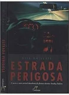 Livro Estrada Perigosa Autor Nelscott, Kris (2004) [usado]