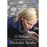 Livro o Milagre Autor Sparks, Nicholas (2010) [usado]