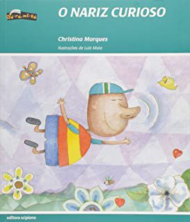 Livro Nariz Curioso, o Autor Marques, Christina (2015) [usado]