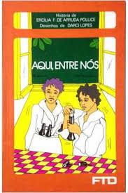 Livro Aqui entre Nós Autor Pollice, Ercília F. de Arruda (1990) [usado]