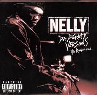 Cd Nelly - da Derrty Versions (the Reinvention) Interprete Nelly (2003) [usado]