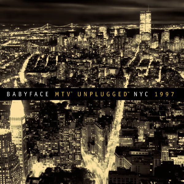Cd Babyface - Mtv Unplugged Nyc 1997 Interprete Babyface (1997) [usado]